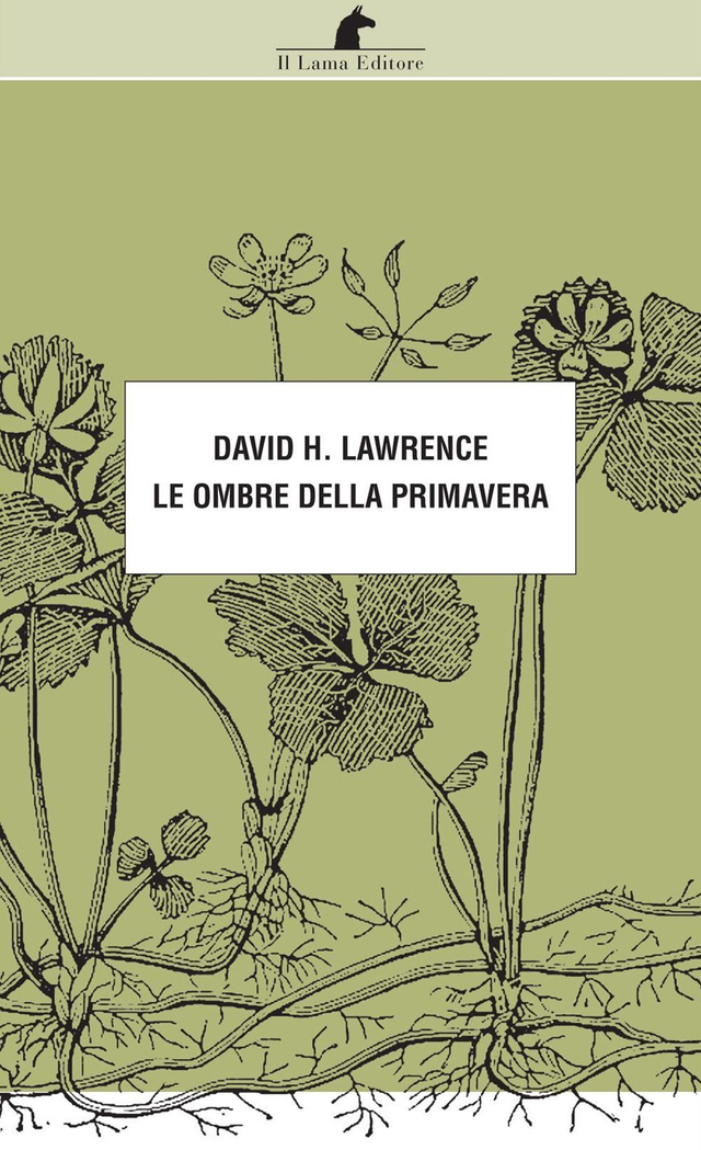 Lawrence D. H. - Le ombre della primavera