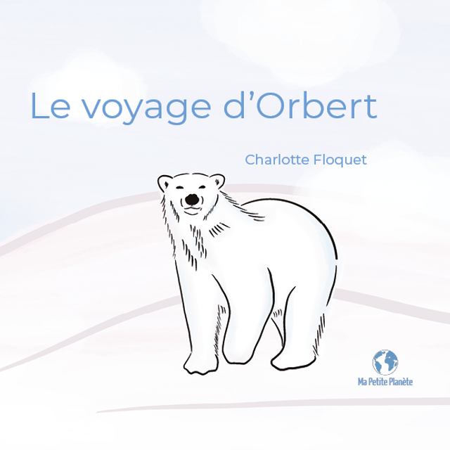 Le Voyage d&#039;Orbert, livre dédicacé 