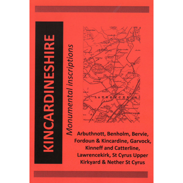 Kincardineshire: Monumental Inscriptions Part 1