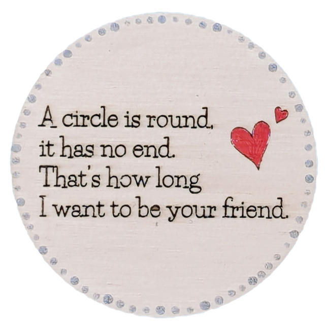 A Circle is round it has no end That&#039;s how long... Fridge Magnet Hand Painted