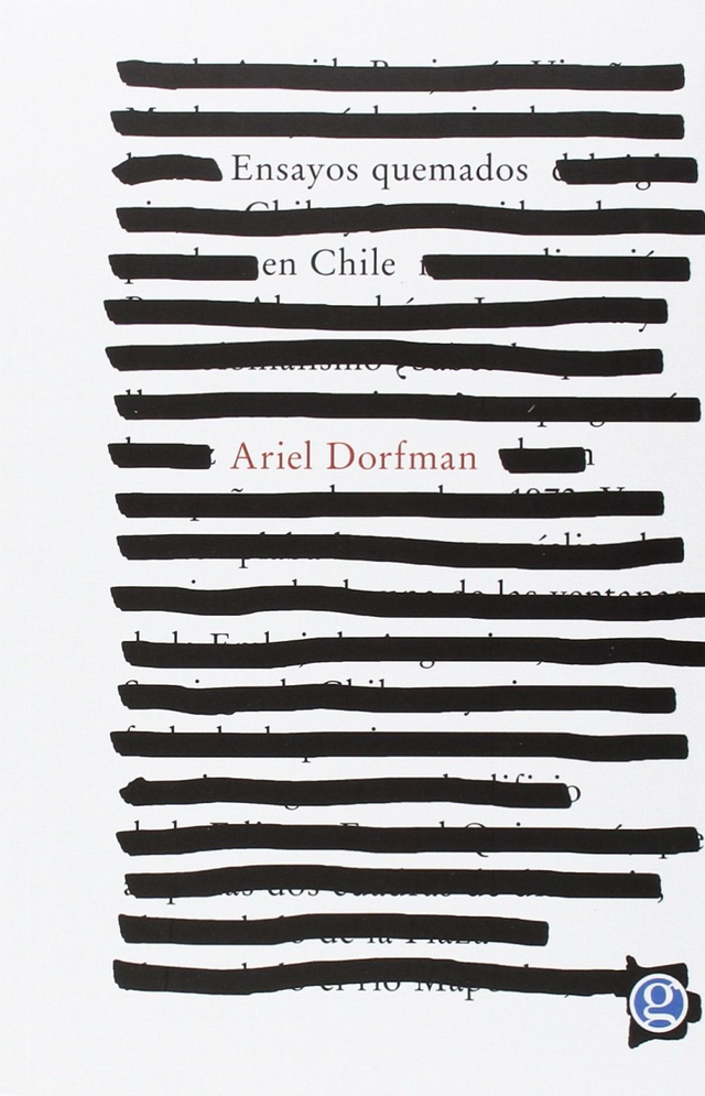 Ensayos quemados en Chile: Inocencia y neocolonialismo - Ariel Dorfman