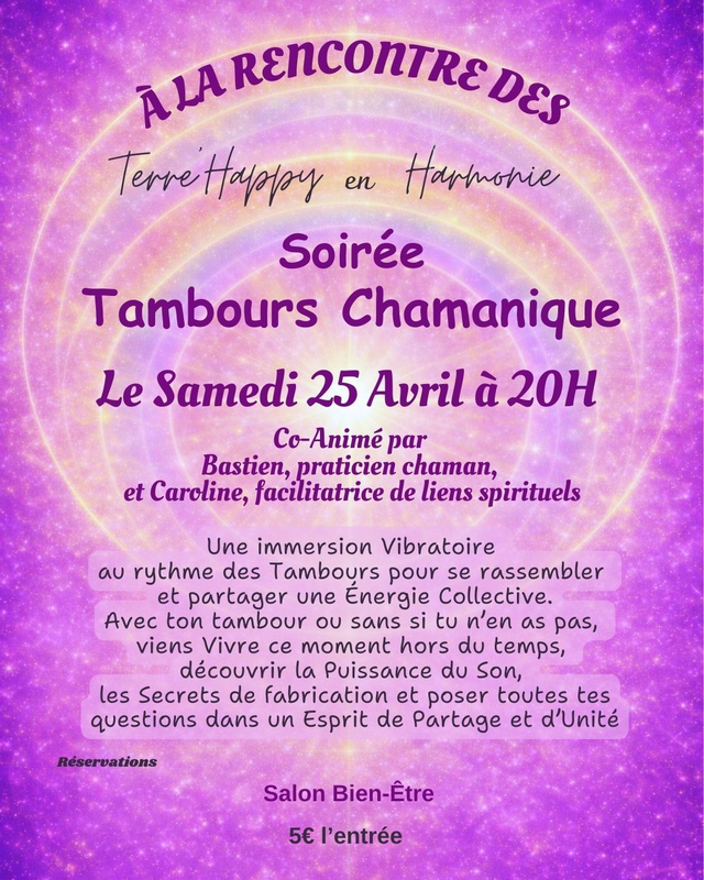 BASTIEN ET CAROLINE ♥ SOIRÉE TAMBOURS CHAMANIQUES