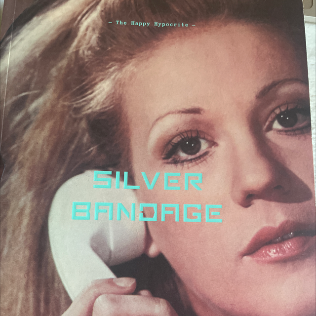 Silver Bandage - The Happy Hypocrite