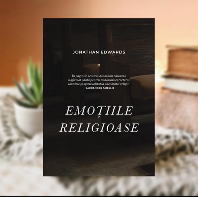 Emotiile religioase -- Jonathan Edwards