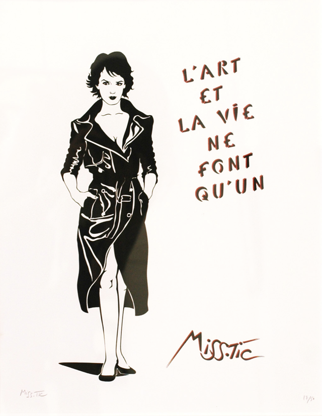 Miss Tic - L'art et la vie ne font qu'un (Epreuve d'Artiste)