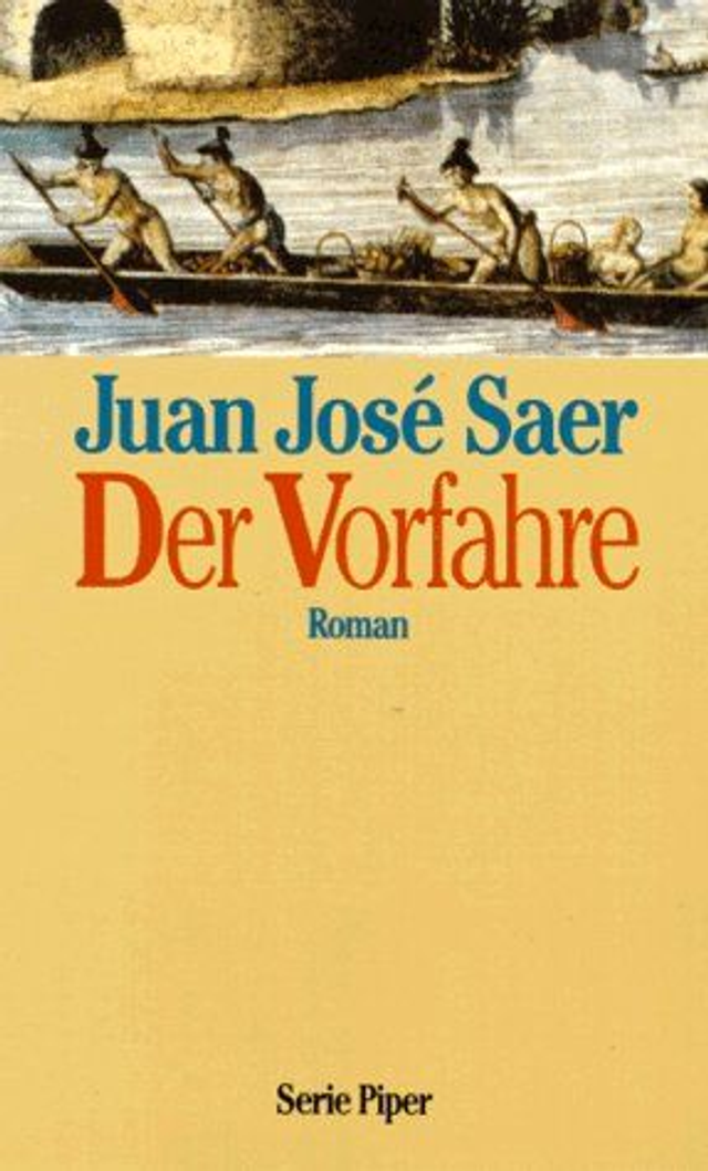 Der Vorfahre - Juan José Saer
