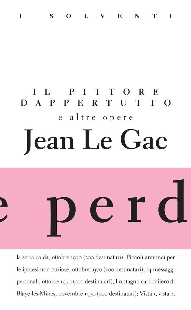 Le Gac Jean - Il pittore dappertutto e altre opere