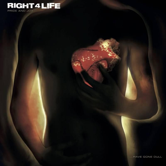 RIGHT FOR LIFE "Pride And Joy... Have Gone Dull"