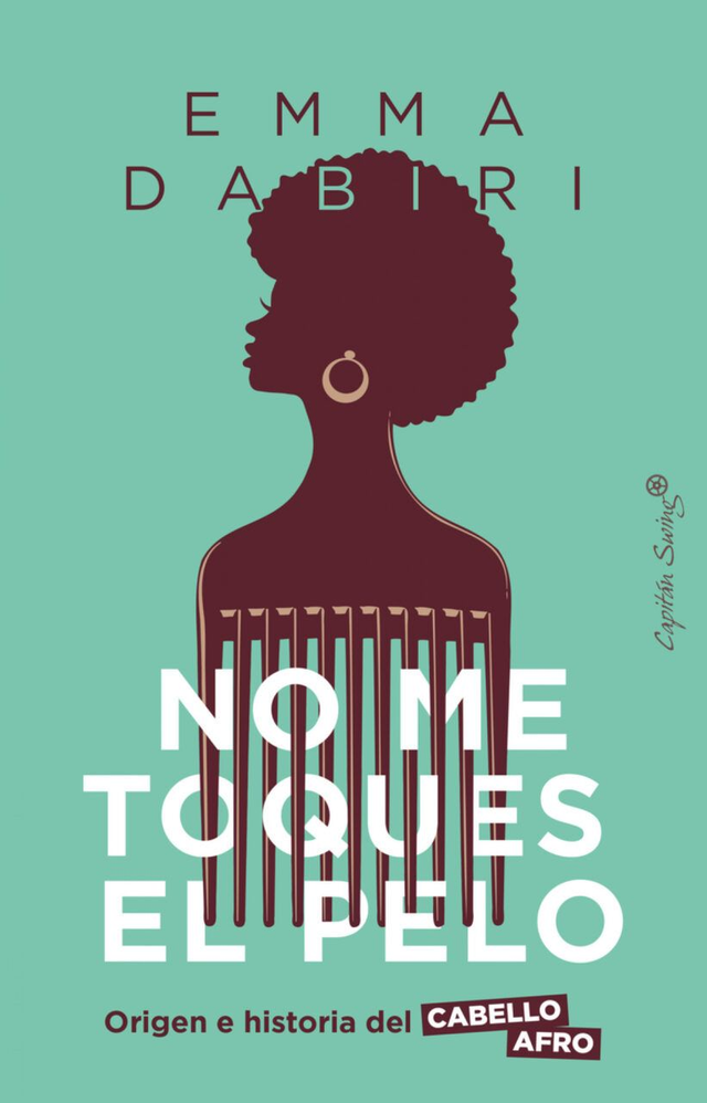 No me toques el pelo - Emma Dabiri