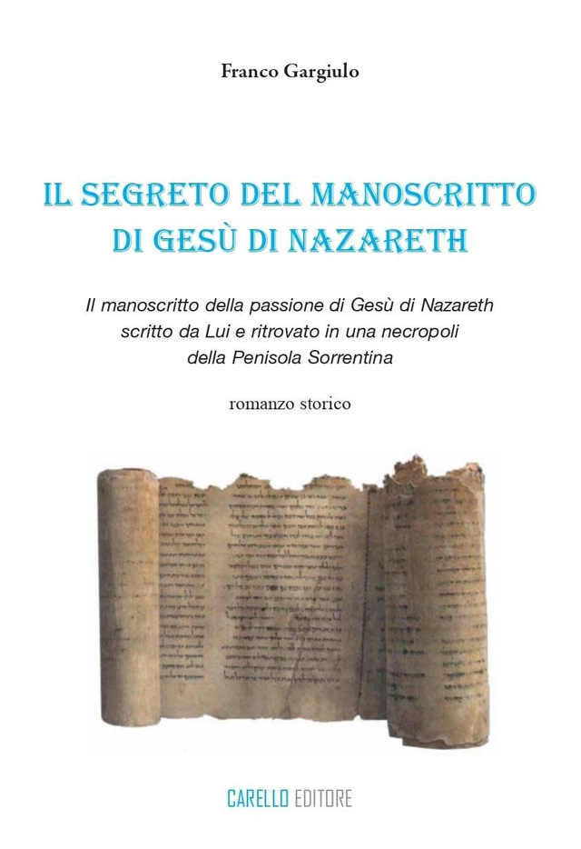 IL SEGRETO DEL MANOSCRITTO DI GESÙ DI NAZARETH