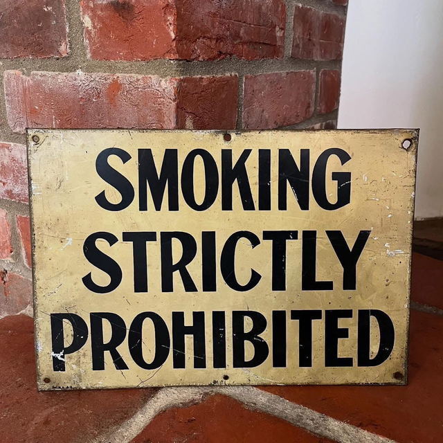 1930’s/ 40’s “SMOKING STRICTLY PROHIBITED” Sign