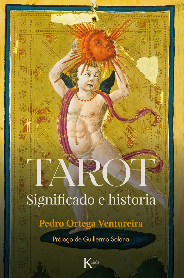 Tarot significado e historia - Pedro Ortega Ventureira 