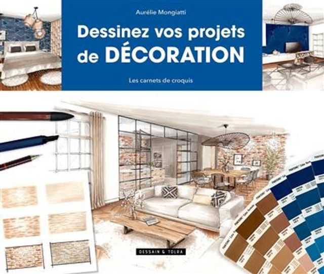Livre - Dessinez vos projets de décoration