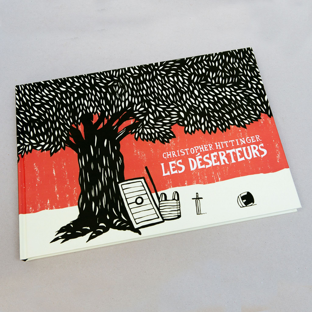 Les déserteurs 2nde éd. (Christopher Hittinger)