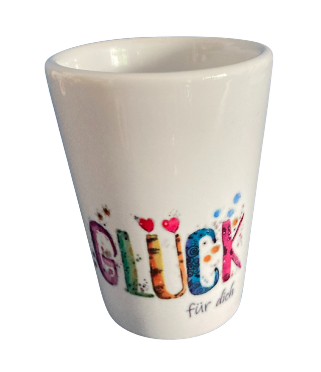 Schnapsglas Keramik "Glück für dich"