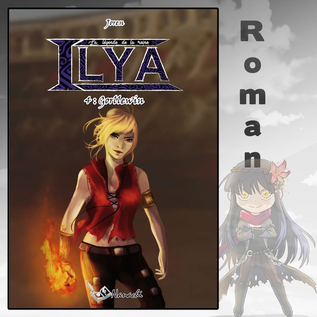 La légende de la reine Ilya - tome 4