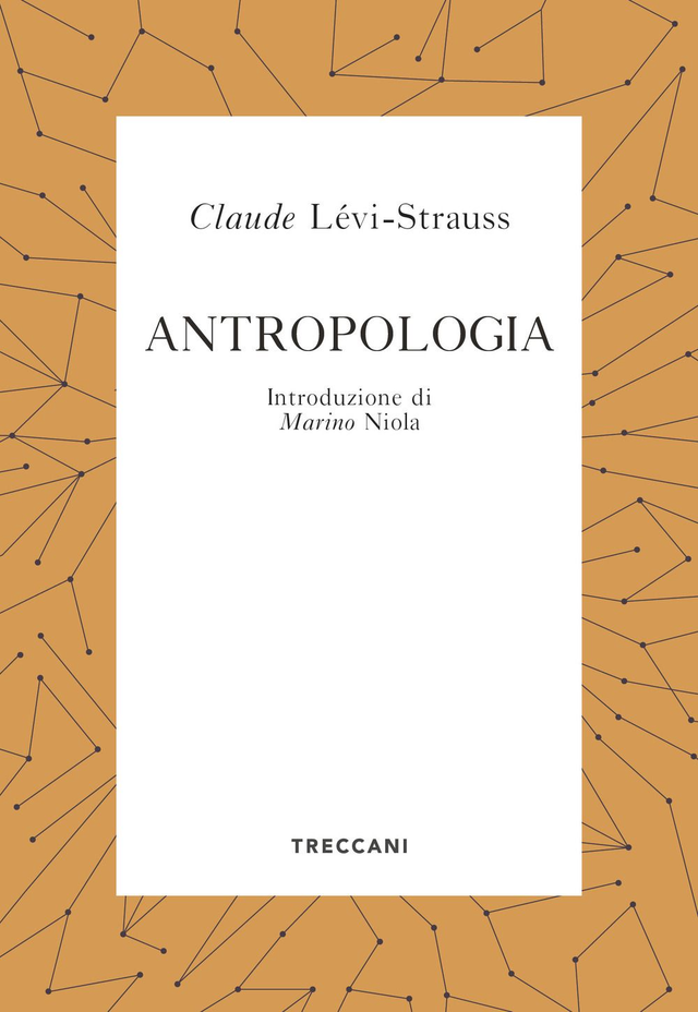 Lévi-Strauss Claude - Antropologia