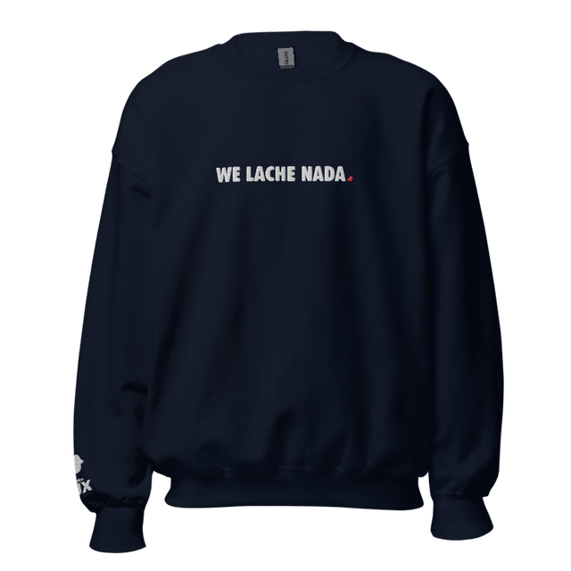 WE LACHE NADA Sweat brodé unisexe