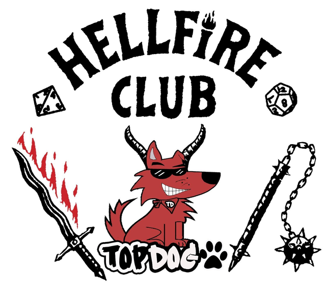 (WEDNESDAY) Top Dog Hellfire D&D Place at the table