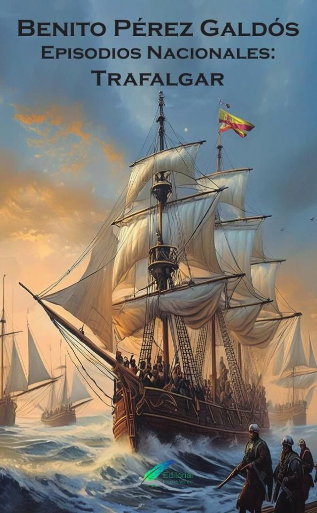 Episodios Nacionales: Trafalgar