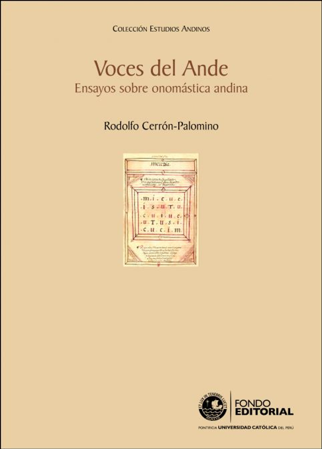 Voces del Ande: Ensayos sobre onomástica andina - Rodolfo Cerrón-Palomino