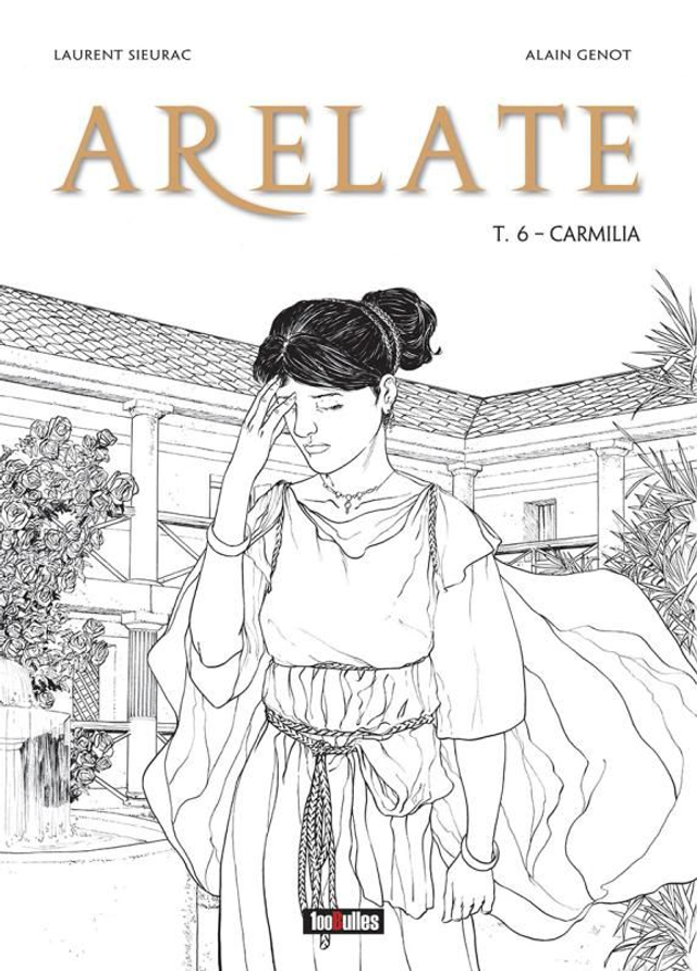 Arelate T6 : Carmilia N&amp;B