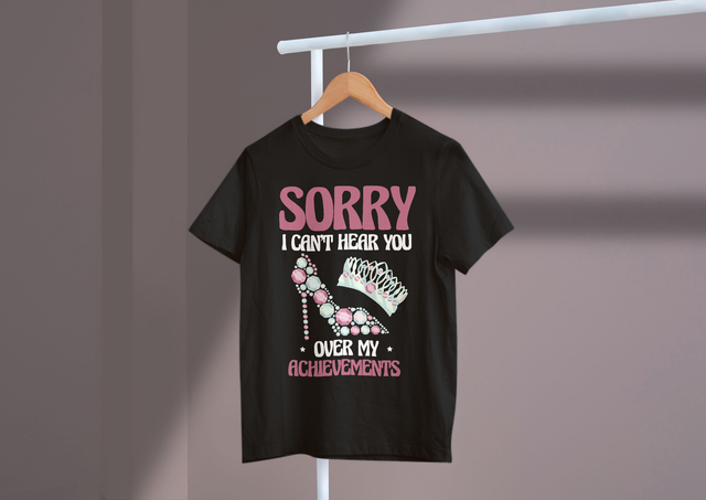 Sorry I Can’t Hear You Over My Achievements Women Vintage. Tut mir leid, dass ich Sie wegen meiner Erfolge nicht hören kann