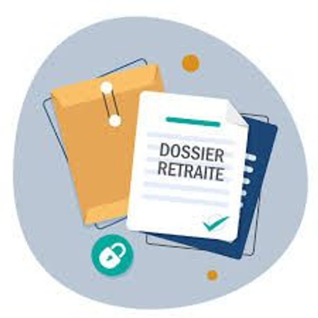 Préparation dossier retraite 