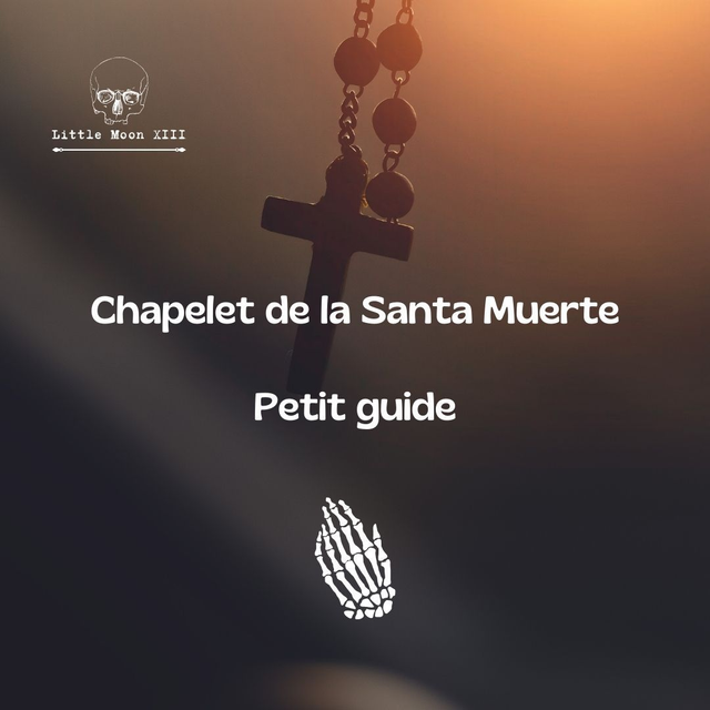 Guide du chapelet de la Santa Muerte (numérique)