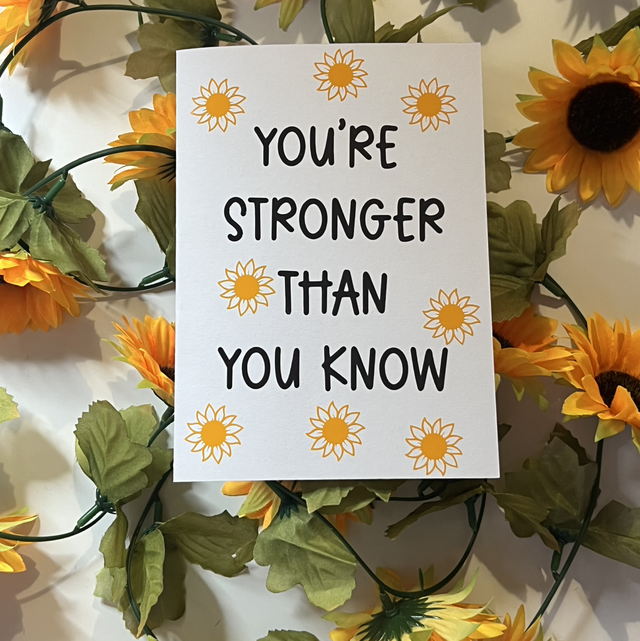 You're Stronger than you know Card