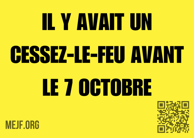 Autocollants « Il y avait un cessez-le-feu avant le 7 octobre »