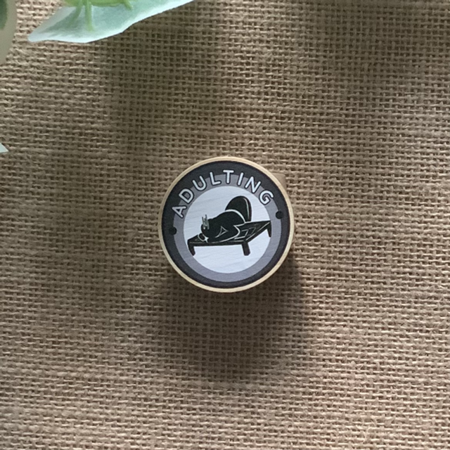 Wooden Pin Badge - Adulting