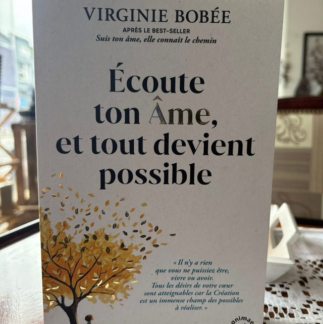 Écoute ton Âme,et tout devient possible 