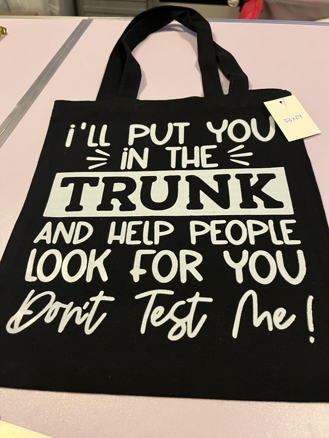 I'll Put You In The Trunk....