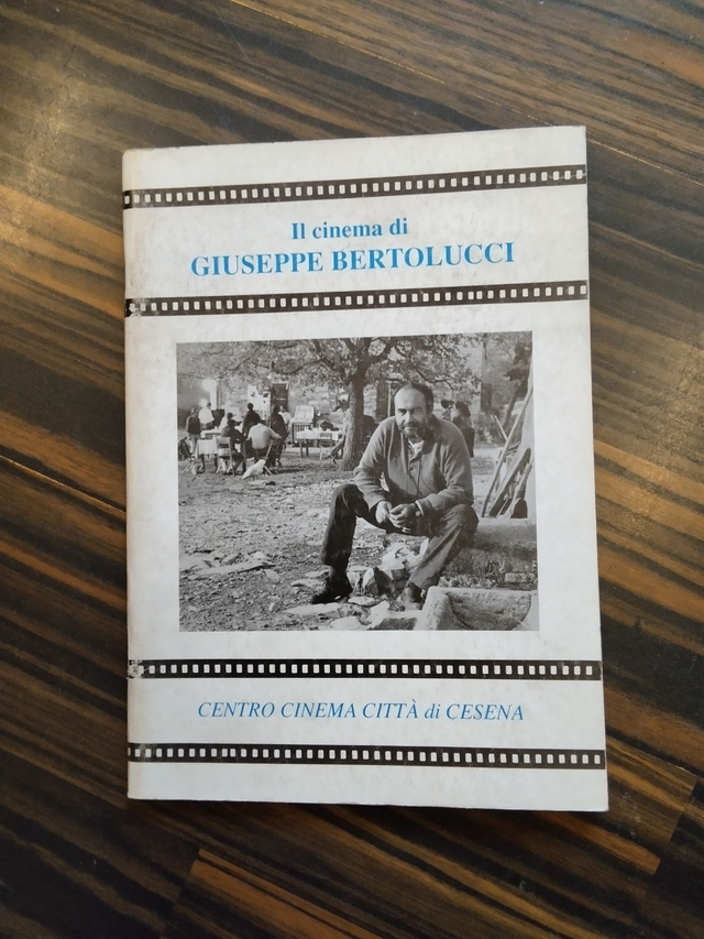 Antonio Maraldi (curatore) - Il cinema di Giuseppe Bertolucci (Centro cinema Città di Cesena, 1991)