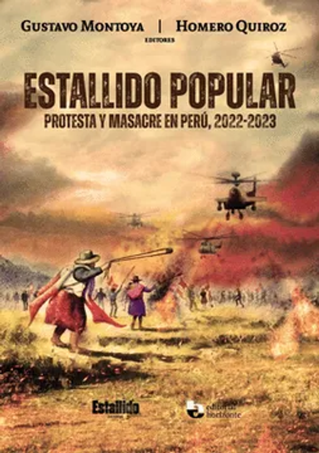 Estallido popular: Protesta y masacre en Perú (2022 -2023) - VV. AA.