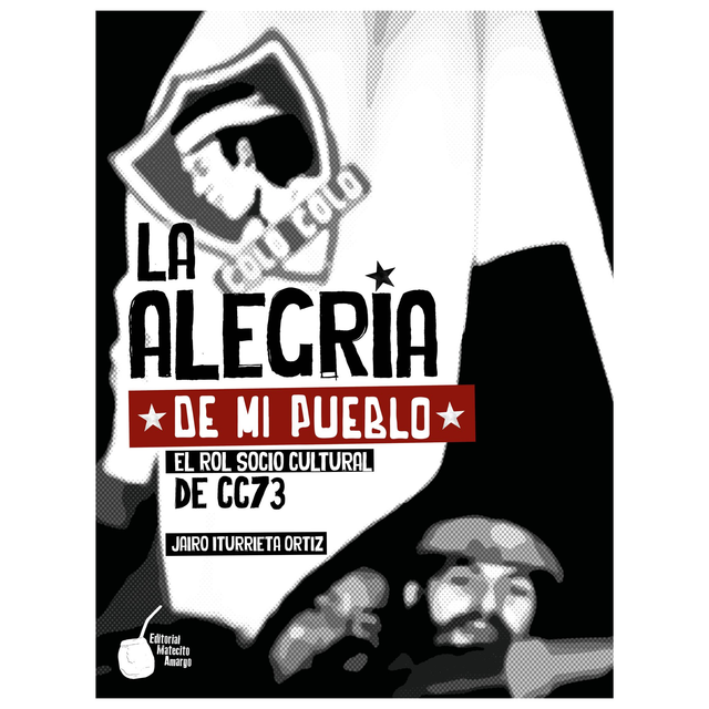 La alegría de mi pueblo. El rol socio cultural de CC73