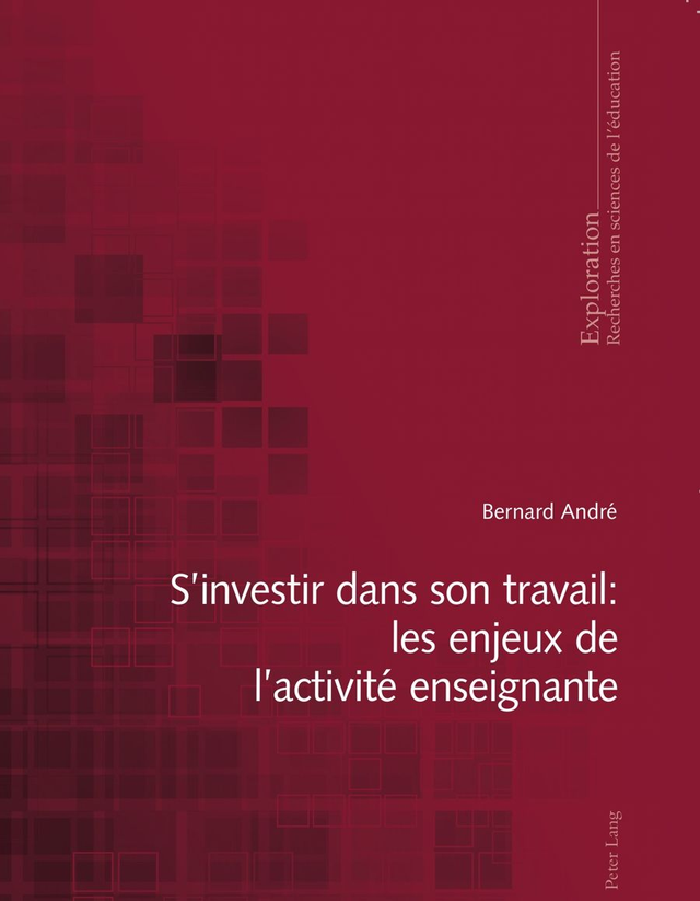 S'investir dans son travail: les enjeux de l'activité enseignante