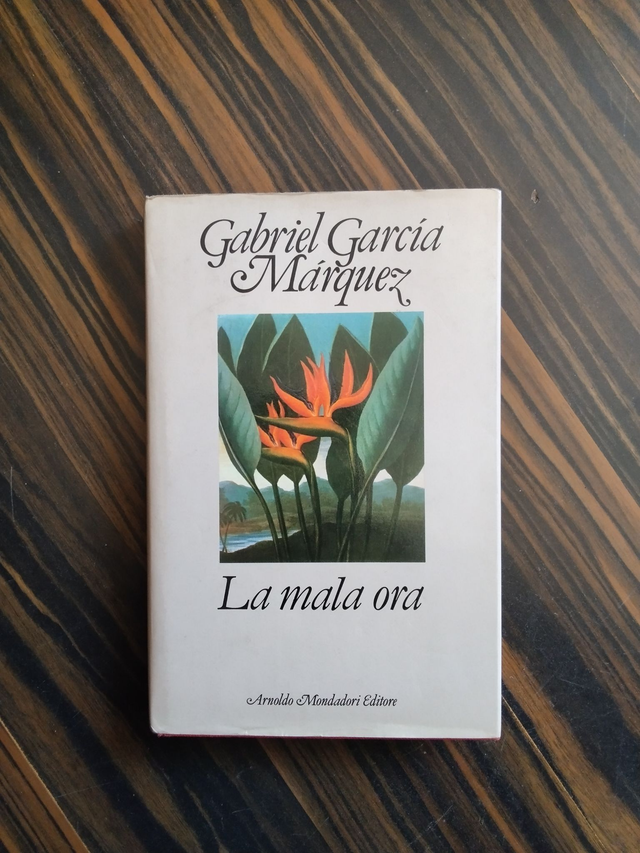 Gabriel García Márquez - La mala ora (Mondadori, 1983 - 1a ed.)