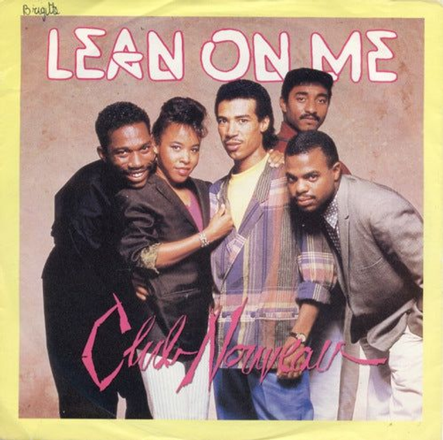 Club Nouveau - Lean On Me