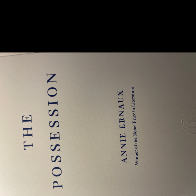 The Possession Annie Ernaux