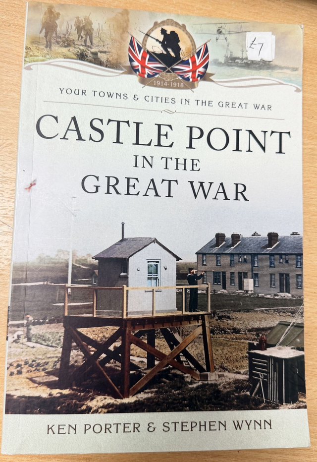 Castle Point in the Great War (used) by Ken Porter and Stephen Wynn