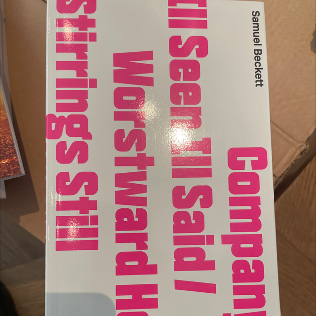 Company / Ill Seen / Worstward Ho - Samuel Beckett