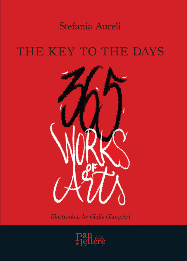 STEFANIA AURELI - THE KEY TO THE DAYS - 365 works of arts