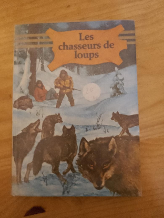 Les chasseurs de loups, James-Olivier Curwood