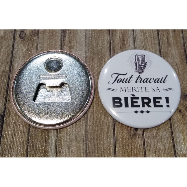 Décapsuleur Fun Tout Travail Mérite sa Bière