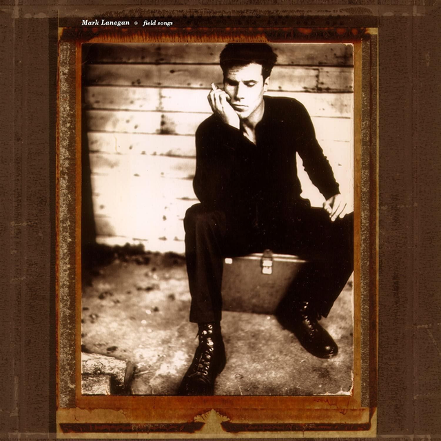 MARK LANEGAN
"Field Songs" 