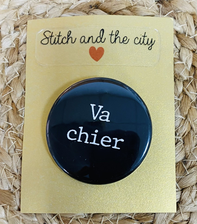 Badge insultant Va chier