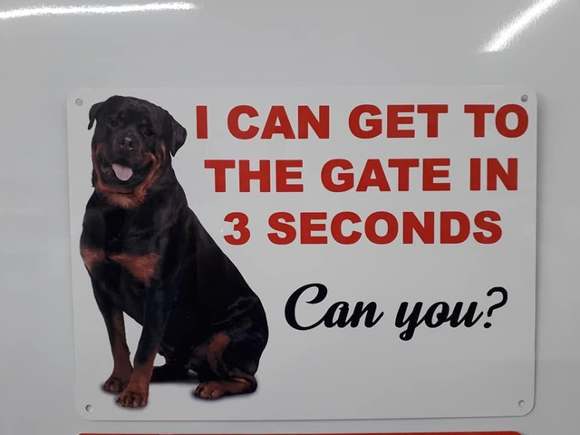 I can get to the gate metal sign with own dog photo
