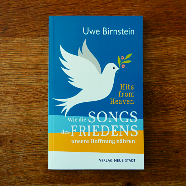 Hits from Heaven - Wie die Songs des Friedens unsere Hoffnung nähren